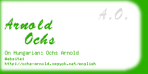 arnold ochs business card